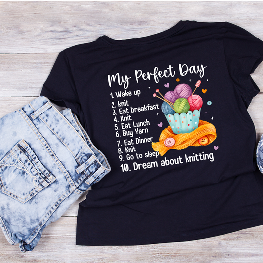 My Perfect Day  Knitting T-Shirt | Funny Saying Graphic Tee | Yarn Balls Printed Shirt
