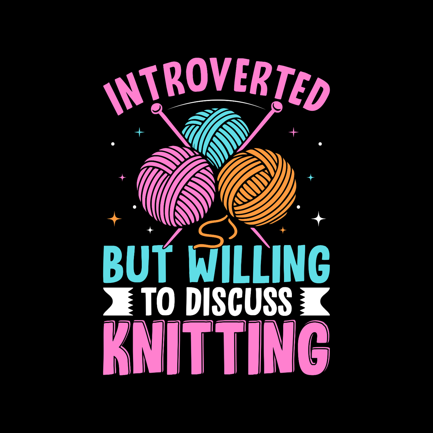 Introverted But Willing To Discuss Knitting T-Shirt | Funny Saying Graphic Tee | Yarn Balls Printed Shirt