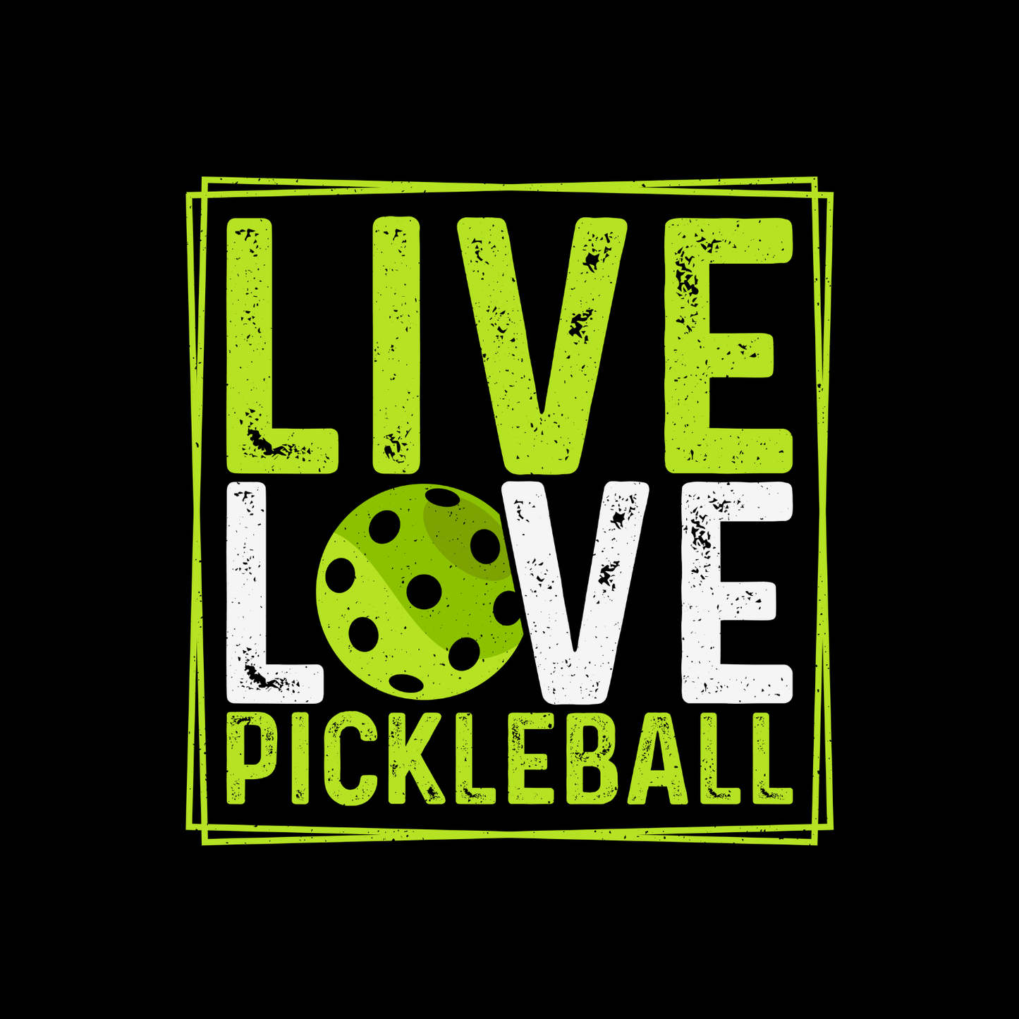 Live Love Pickleball T-shirt | Funny Graphic Tee | Sports Printed Shirt