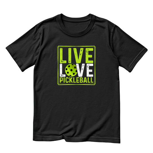 Live Love Pickleball T-shirt | Funny Graphic Tee | Sports Printed Shirt