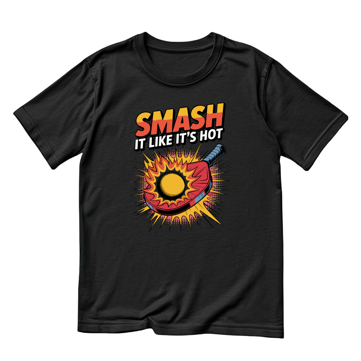 Smash It Like It’s Hot Pickleball King T-shirt | Funny Graphic Tee | Sports Printed Shirt