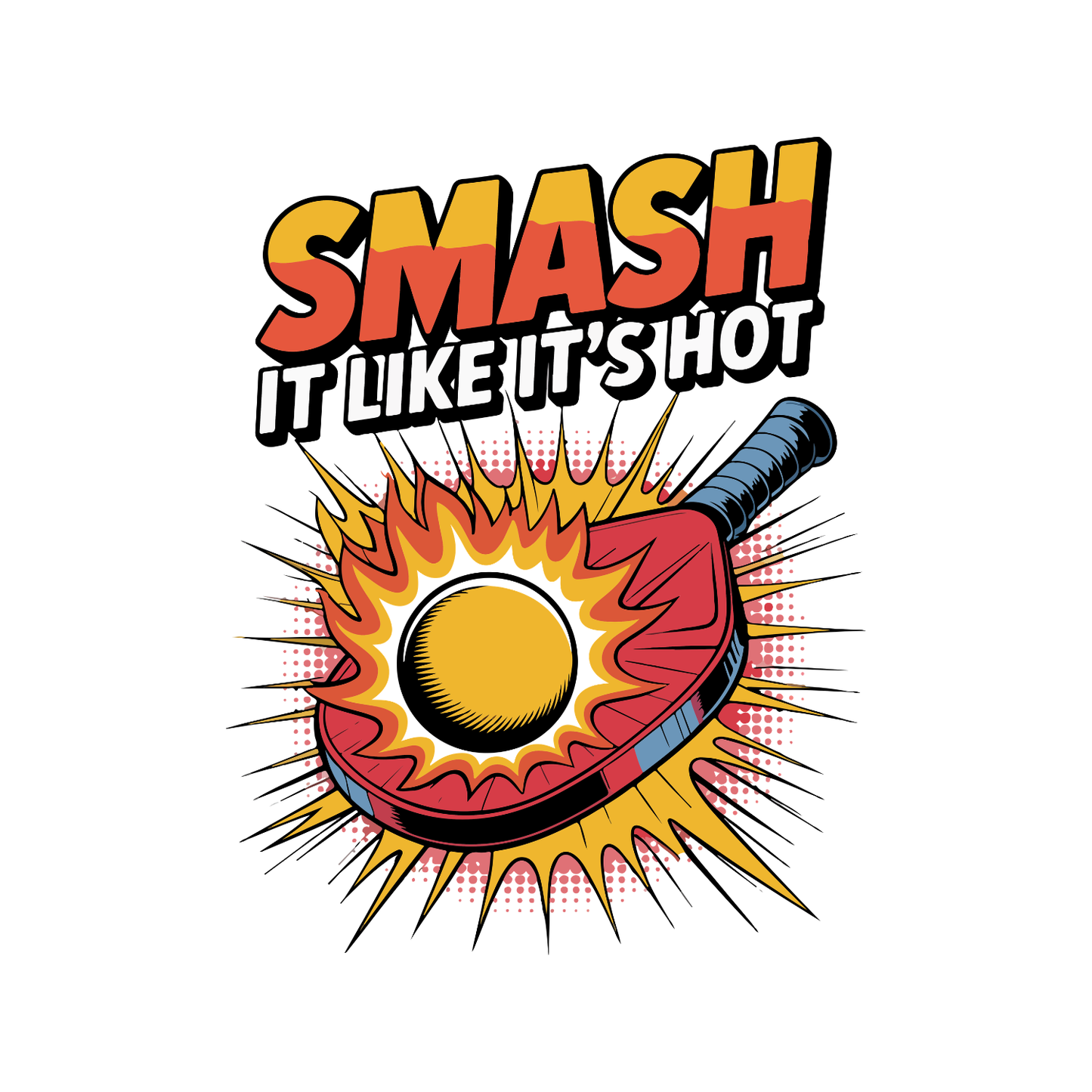 Smash It Like It’s Hot Pickleball King T-shirt | Funny Graphic Tee | Sports Printed Shirt