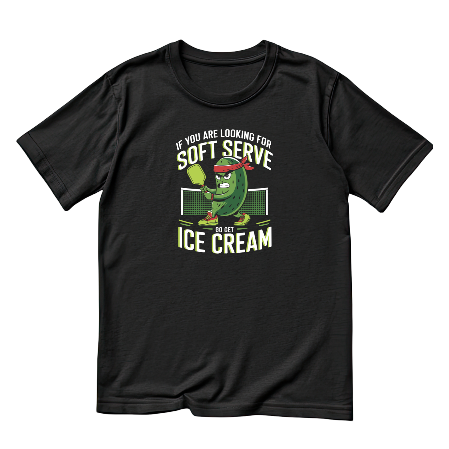 If You Are Looking For Soft Serve Go Get Ice Cream Pickleball T-shirt | Funny Graphic Tee | Sports Printed Shirt