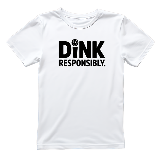 Dink Responsibly Pickleball T-shirt | Graphic Tee | Printed Shirt