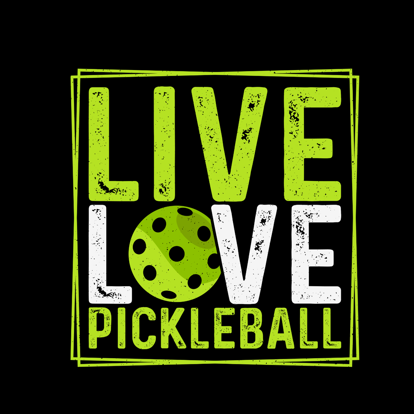 Live Love Pickleball T-shirt | Funny Graphic Tee | Sports Printed Shirt
