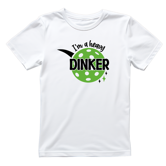 I’m A Heavy Dinker Pickleball T-shirt | Graphic Tee | Printed Shirt
