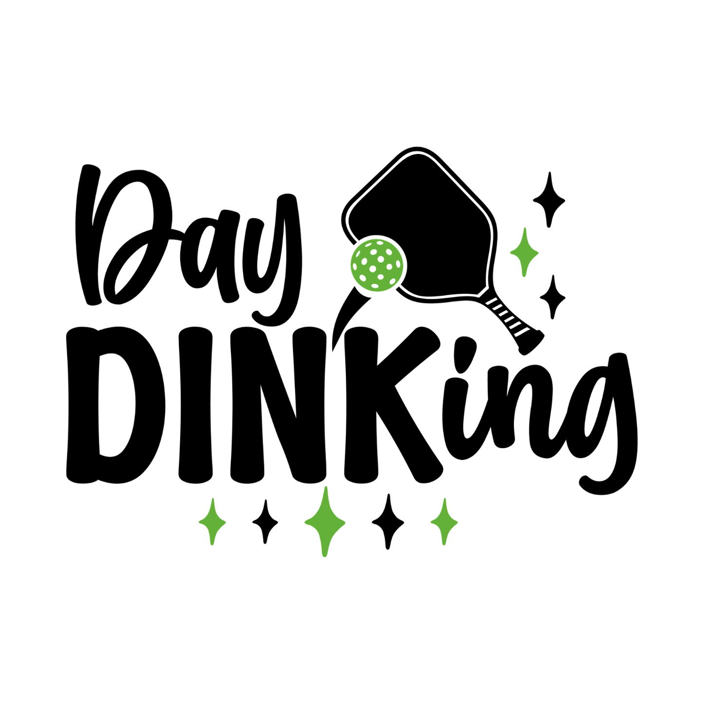 Day Dinking Pickleball T-shirt | Graphic Tee | Printed Shirt