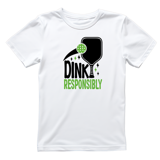 Dink Responsibly Pickleball T-shirt | Graphic Tee | Printed Shirt