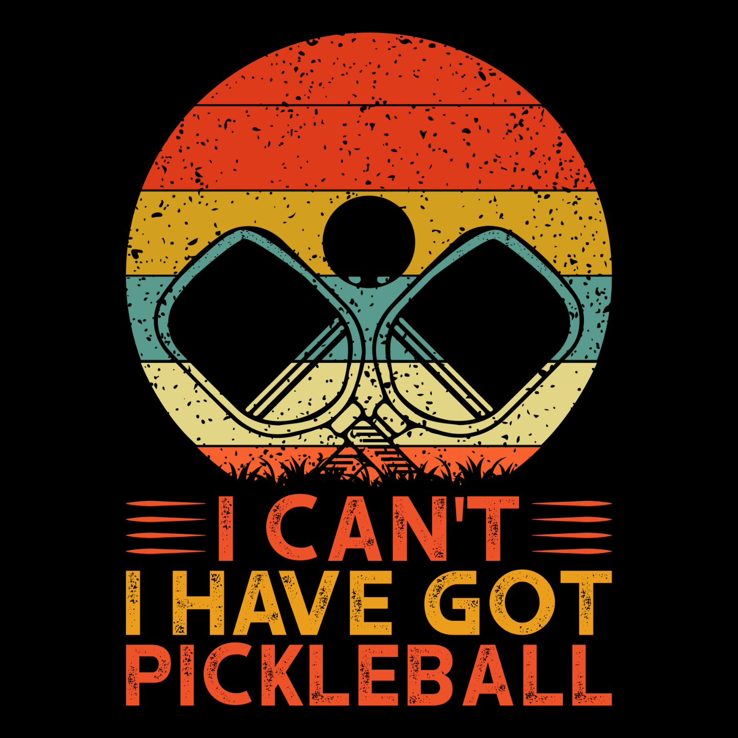I Can’t I Have Got Pickleball T-shirt | Funny Graphic Tee | Sports Printed Shirt