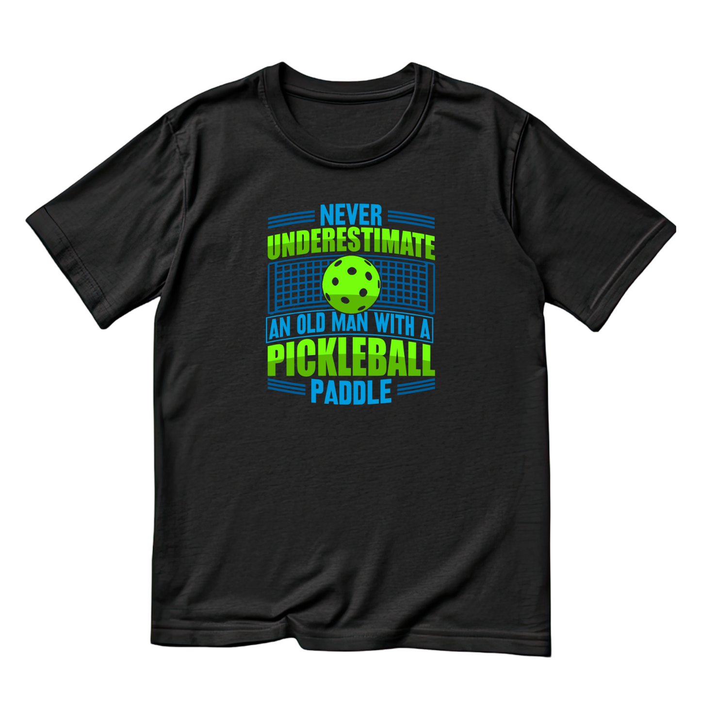 Never Underestimate An Old Man With A Pickleball Paddle T-shirt | Funny Graphic Tee | Sports Printed Shirt