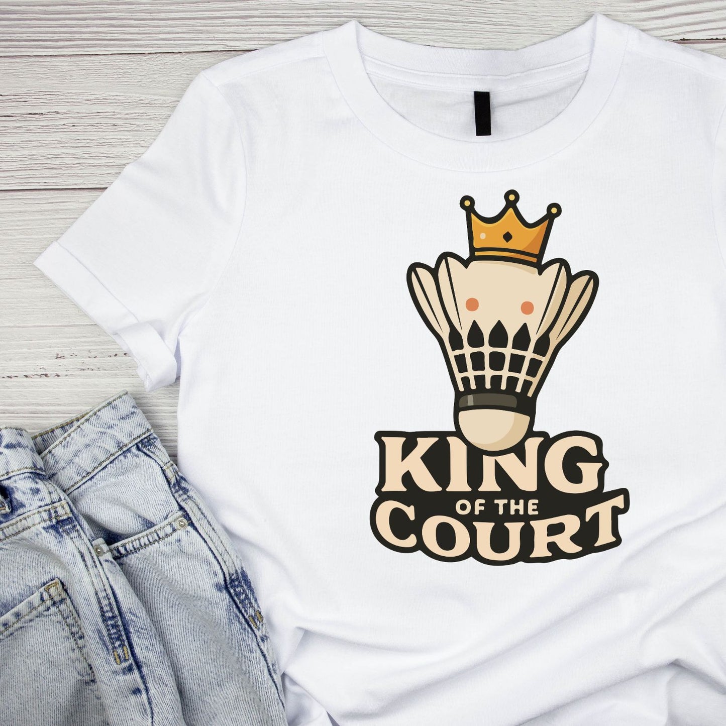 King of the Court Badminton T-shirt