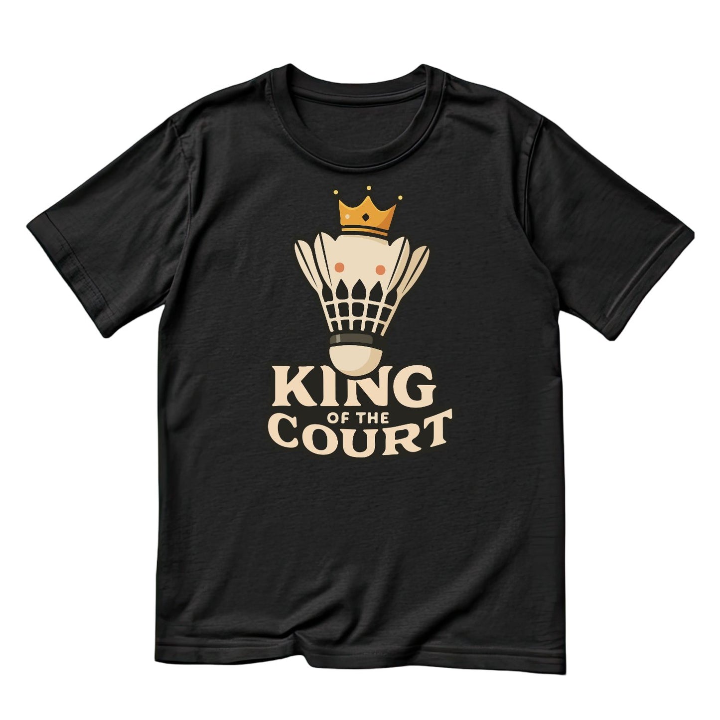 King of the Court Badminton T-shirt