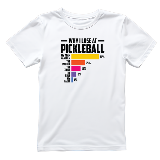 Why I Lose At Pickleball T-shirt | Funny Graphic Tee | Sports Printed Shirt