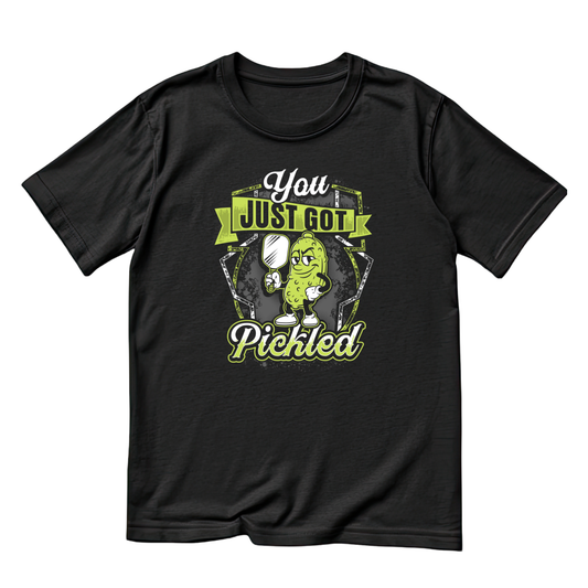 You Just Got Pickled Pickleball T-shirt | Funny Graphic Tee | Sports Printed Shirt
