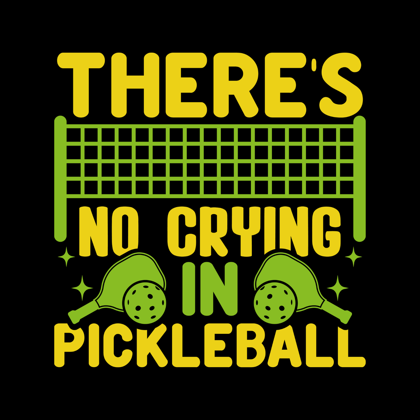 There’s No Crying In Pickleball Paddle T-shirt | Funny Graphic Tee | Sports Printed Shirt
