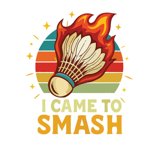 I Came To Smash (Badminton) T-shirt