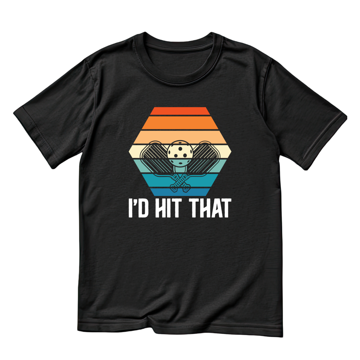 I’d Hit That Pickleball T-shirt | Funny Graphic Tee | Sports Printed Shirt