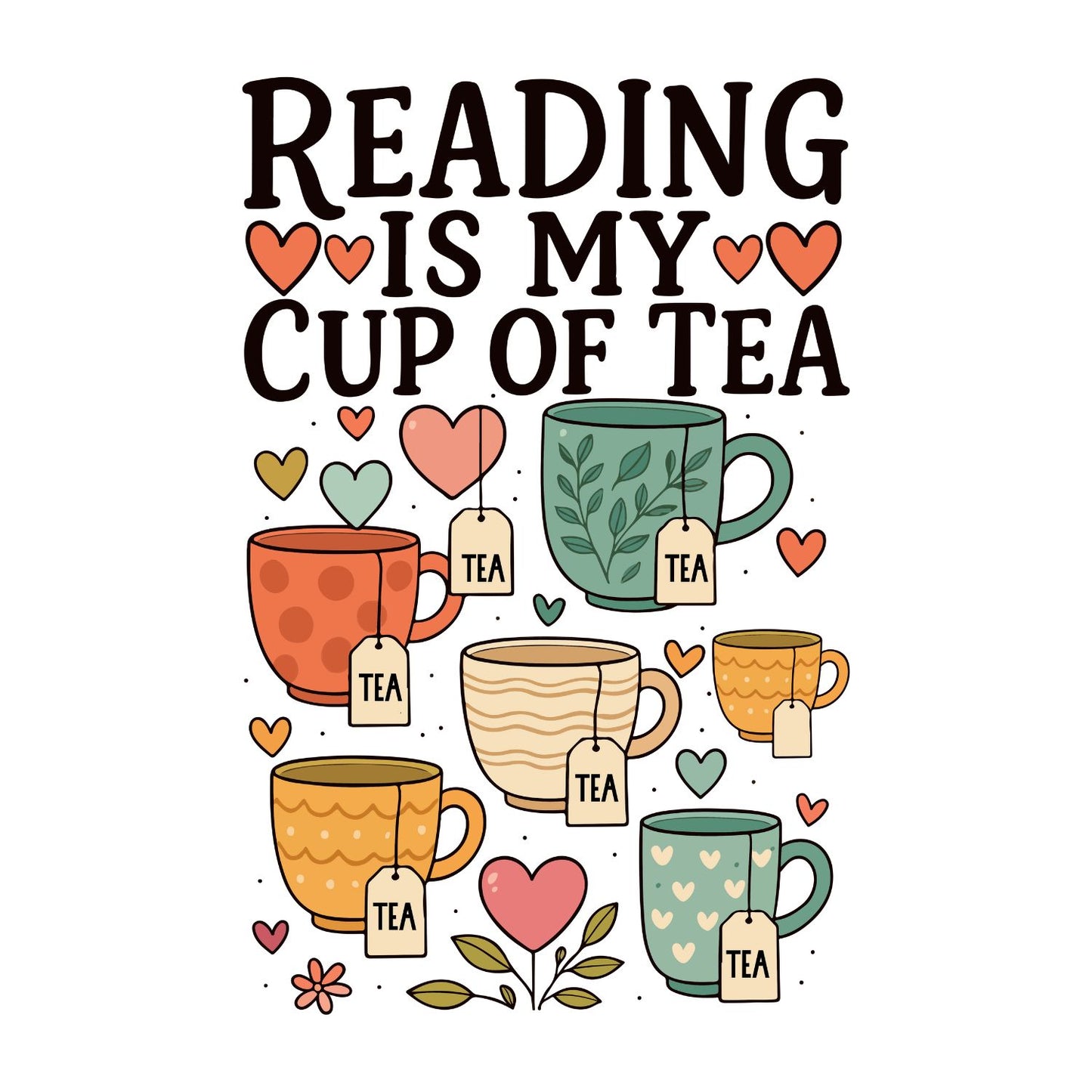 Reading Is My Cup of Tea T-shirt