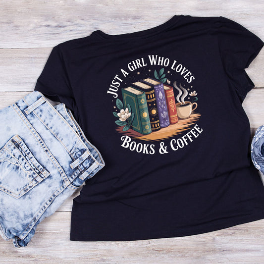Just A Girl Who Loves Books & Coffee T-shirt
