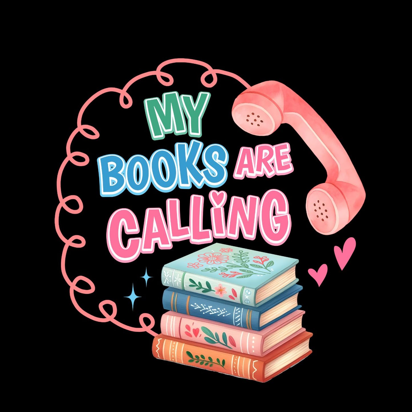 My Books Are Calling T-shirt