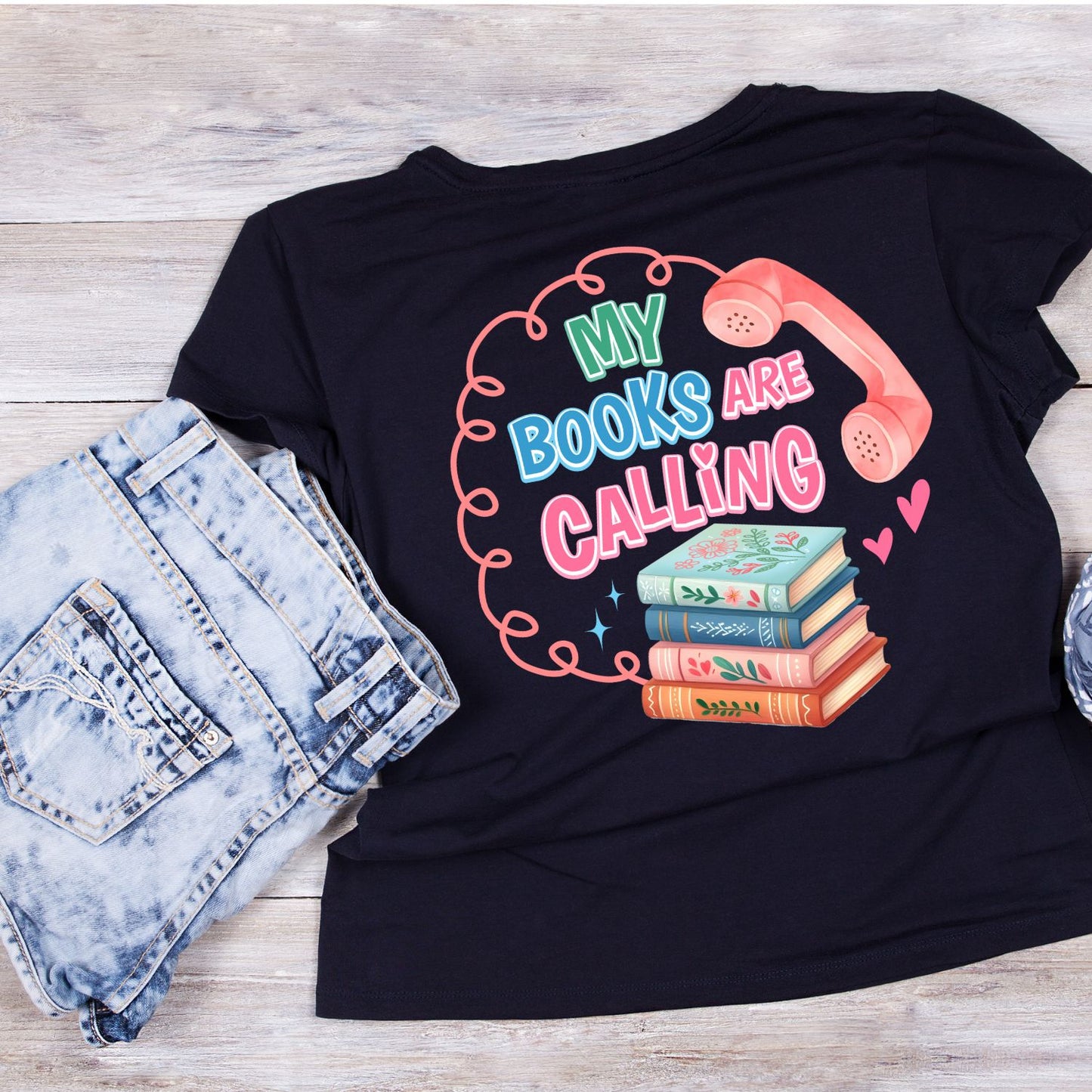 My Books Are Calling T-shirt