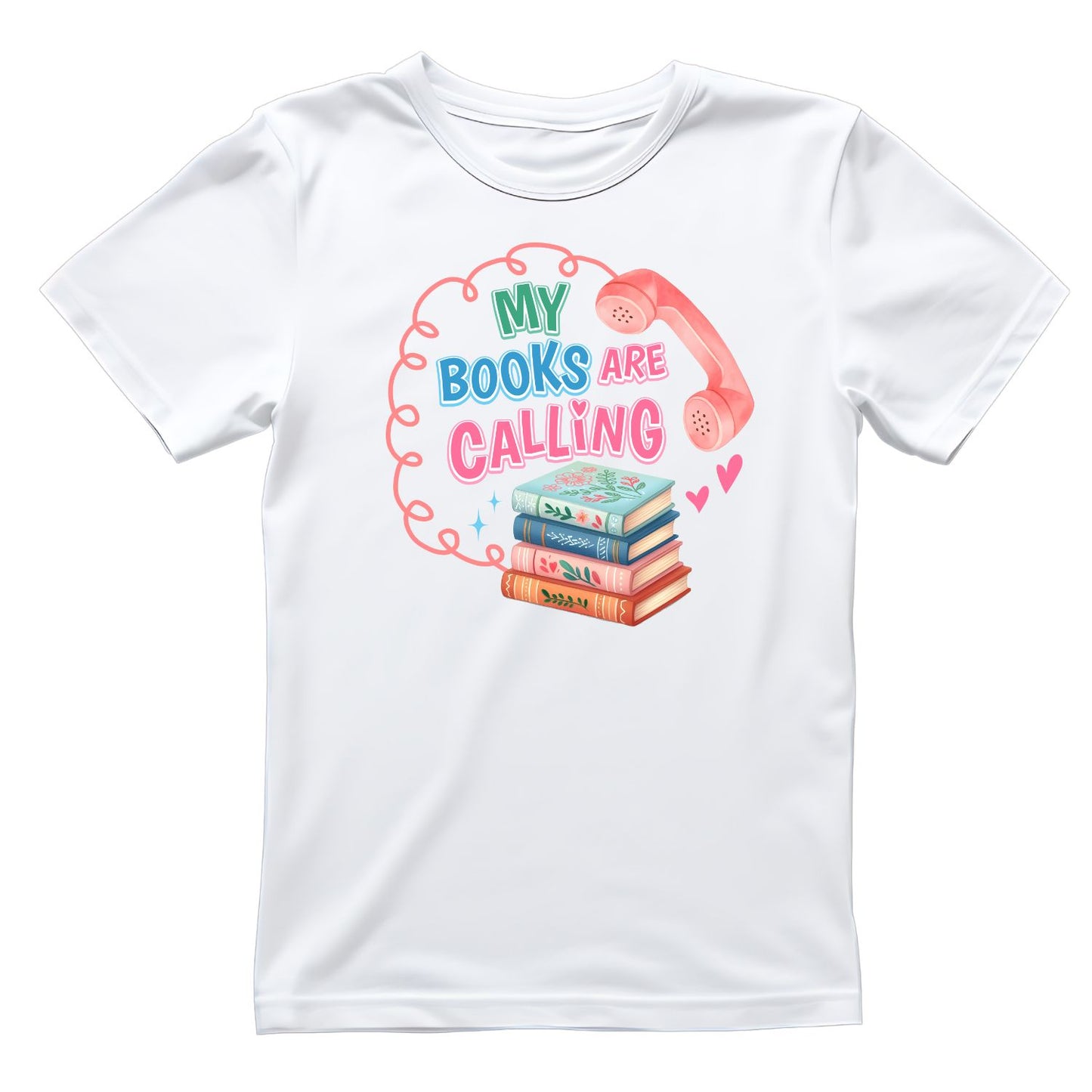 My Books Are Calling T-shirt