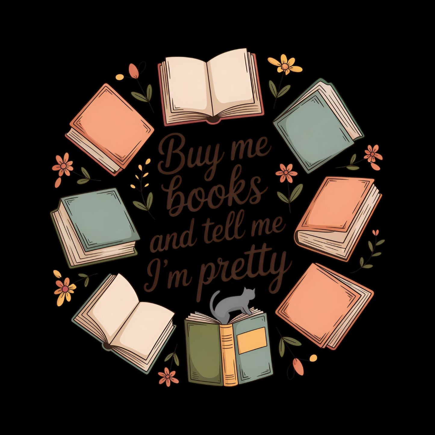 Buy Me Books And Tell Me I’m Pretty T-shirt