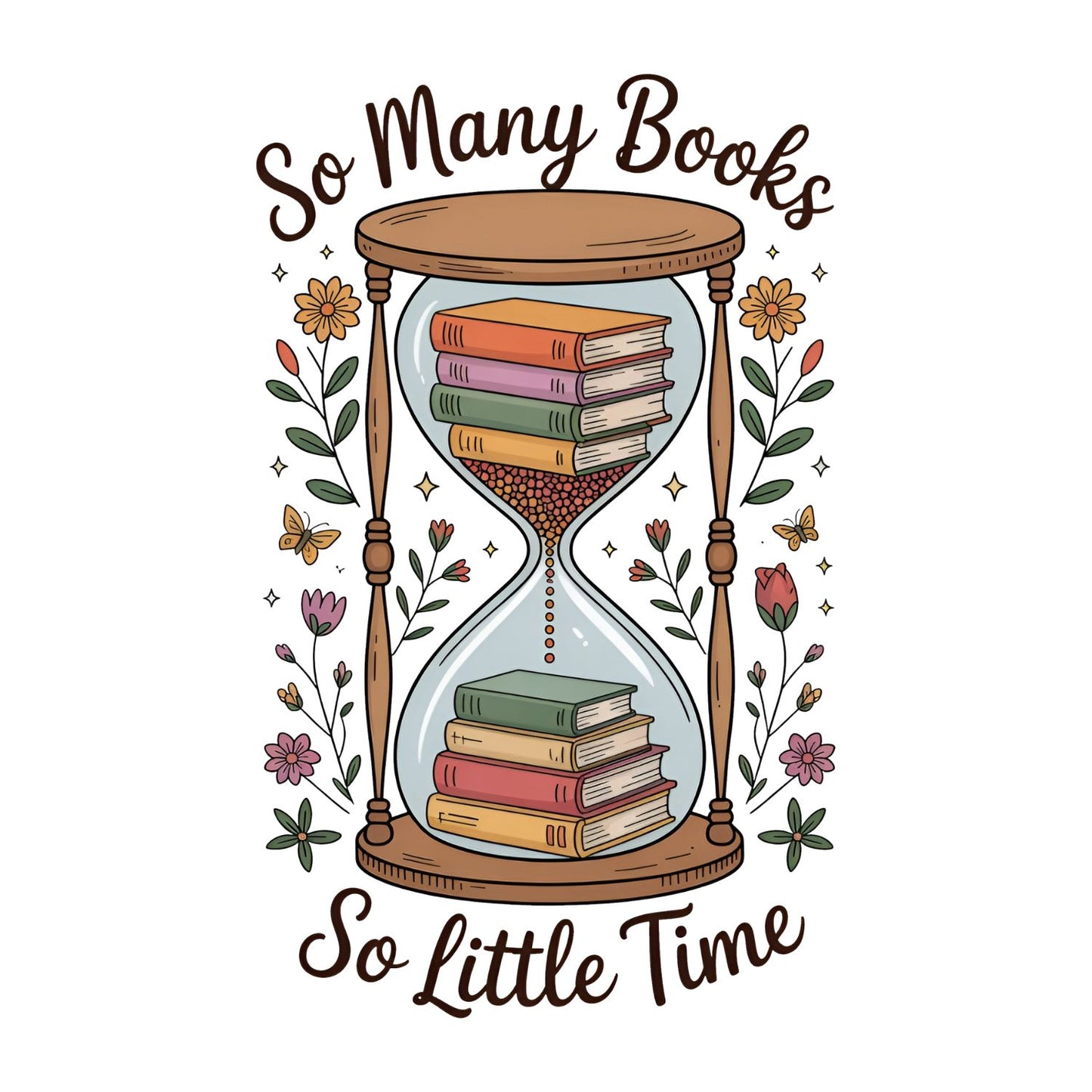 So Many Books So Little Time Hourglass T-shirt