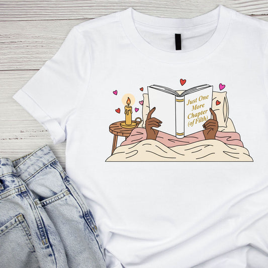 Just One More Chapter of Filth T-shirt