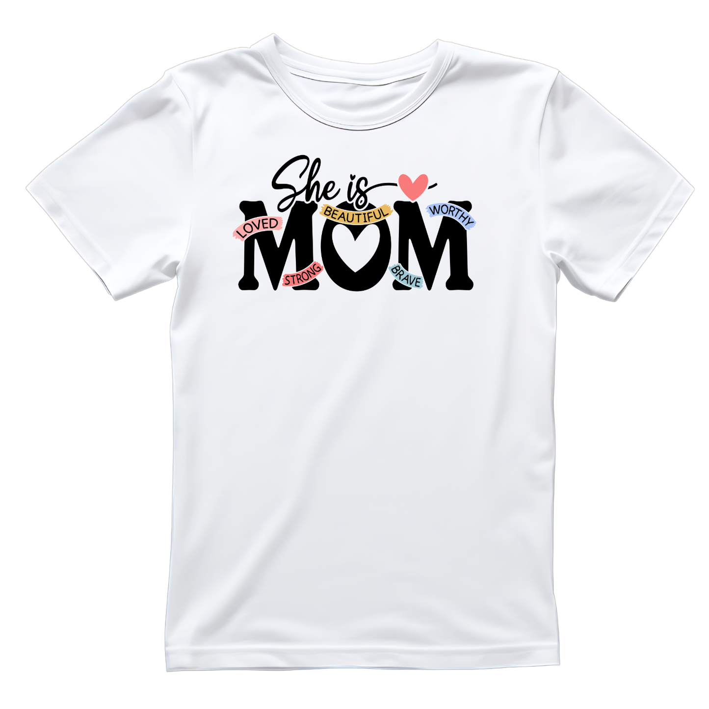 She Is Mom Loved Brave Beautiful Worthy T-shirt | Mama Graphic Tee | Mommy Printed Shirt | Mother’s Day | Birthday |