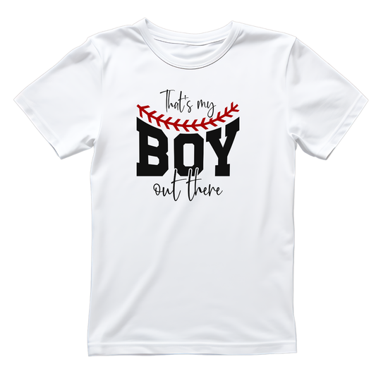 That’s My Boy Out There Baseball T-shirt | Parent Graphic Tee | Printed Shirt | Sports