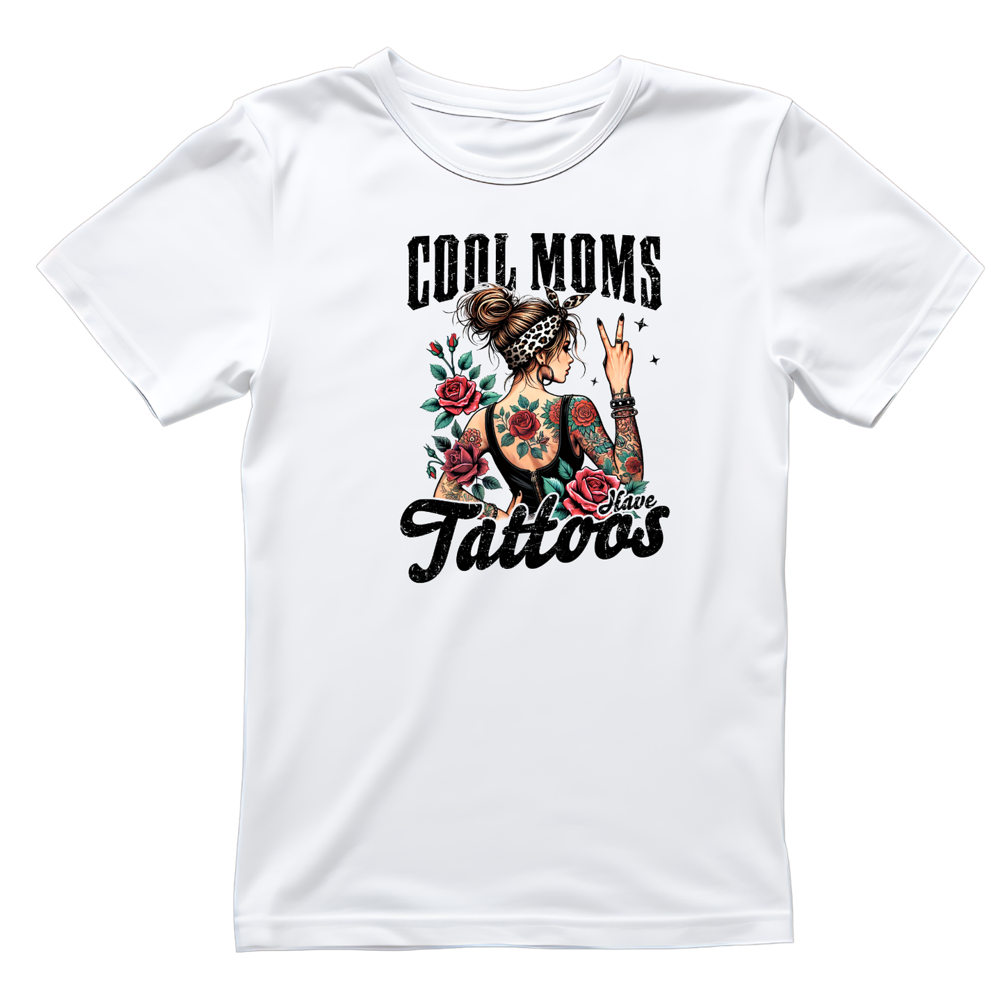 Cool Moms Have Tattoos T-shirt | Mama Graphic Tee | Mommy Printed Shirt |