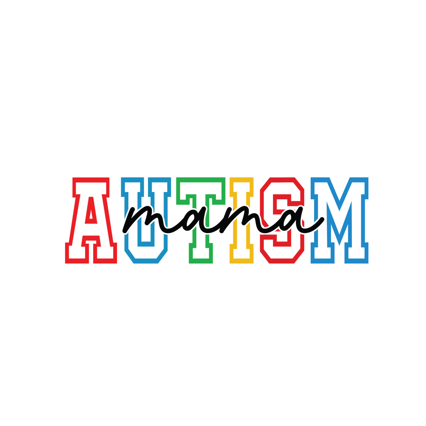 Autism Mama T-shirt | Mama Graphic Tee | Mommy Printed Shirt | Mother’s Day | Birthday |