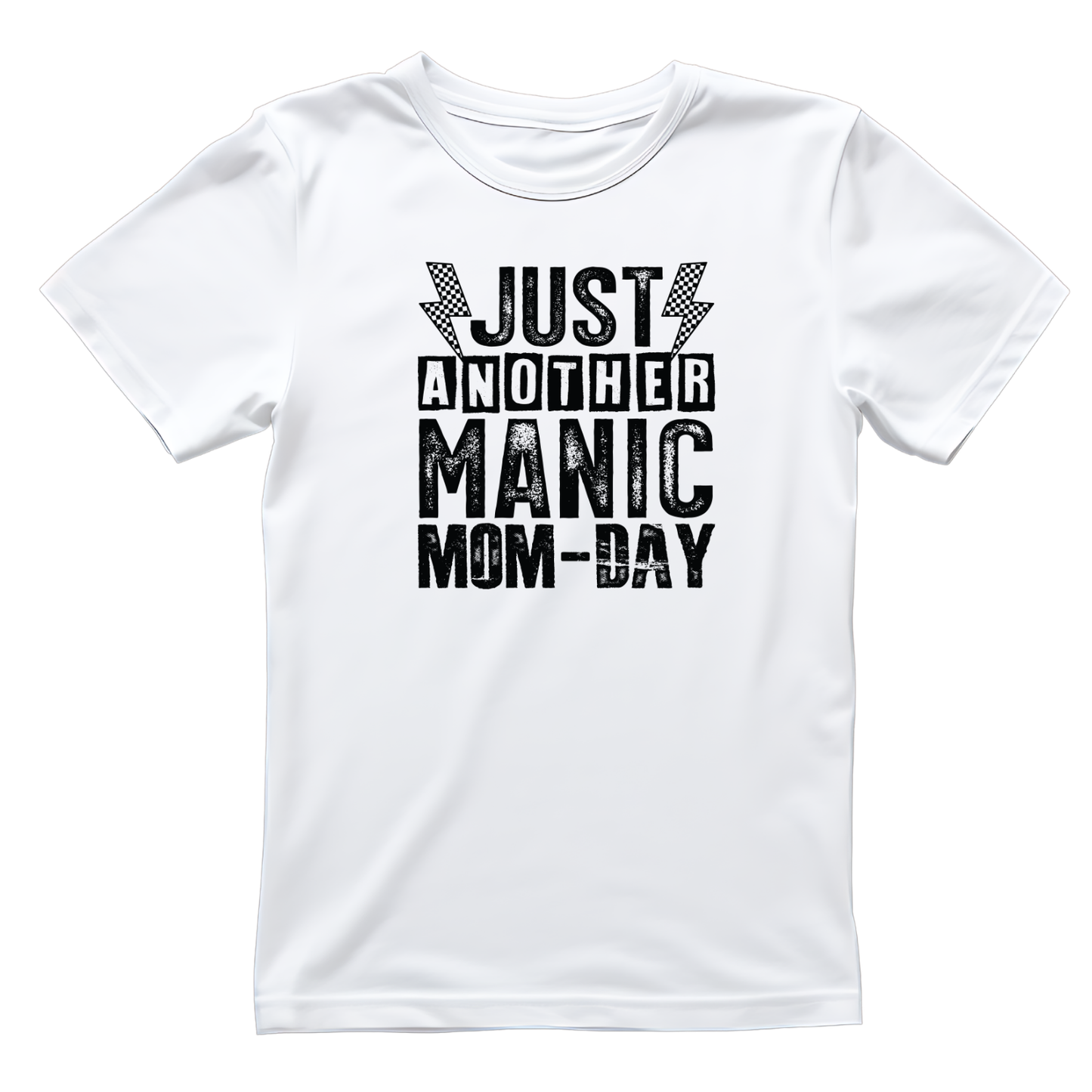 Just Another Manic Mom-Day T-shirt | Mama Graphic Tee | Mommy Printed Shirt | Mother’s Day | Birthday | Sarcasm