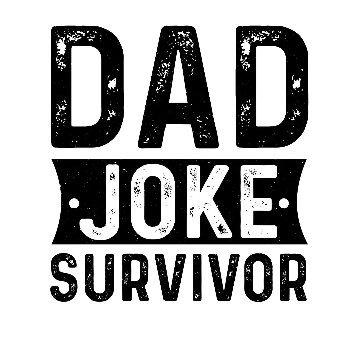 Dad Joke Survivor T-shirt
