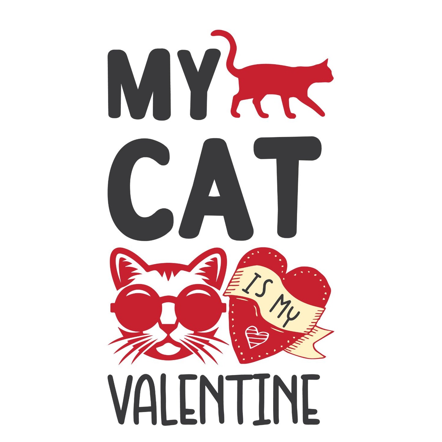 My Cat Is My Valentine T-shirt