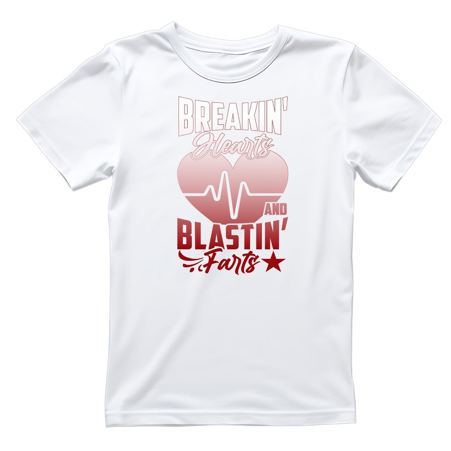 Breakin’ Hearts And Blastin’ Farts T-shirt
