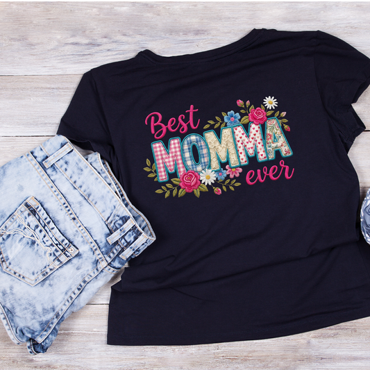 Best Momma Ever Flower T-shirt | Mama Graphic Tee | Mommy Printed Shirt | Mother’s Day | Birthday
