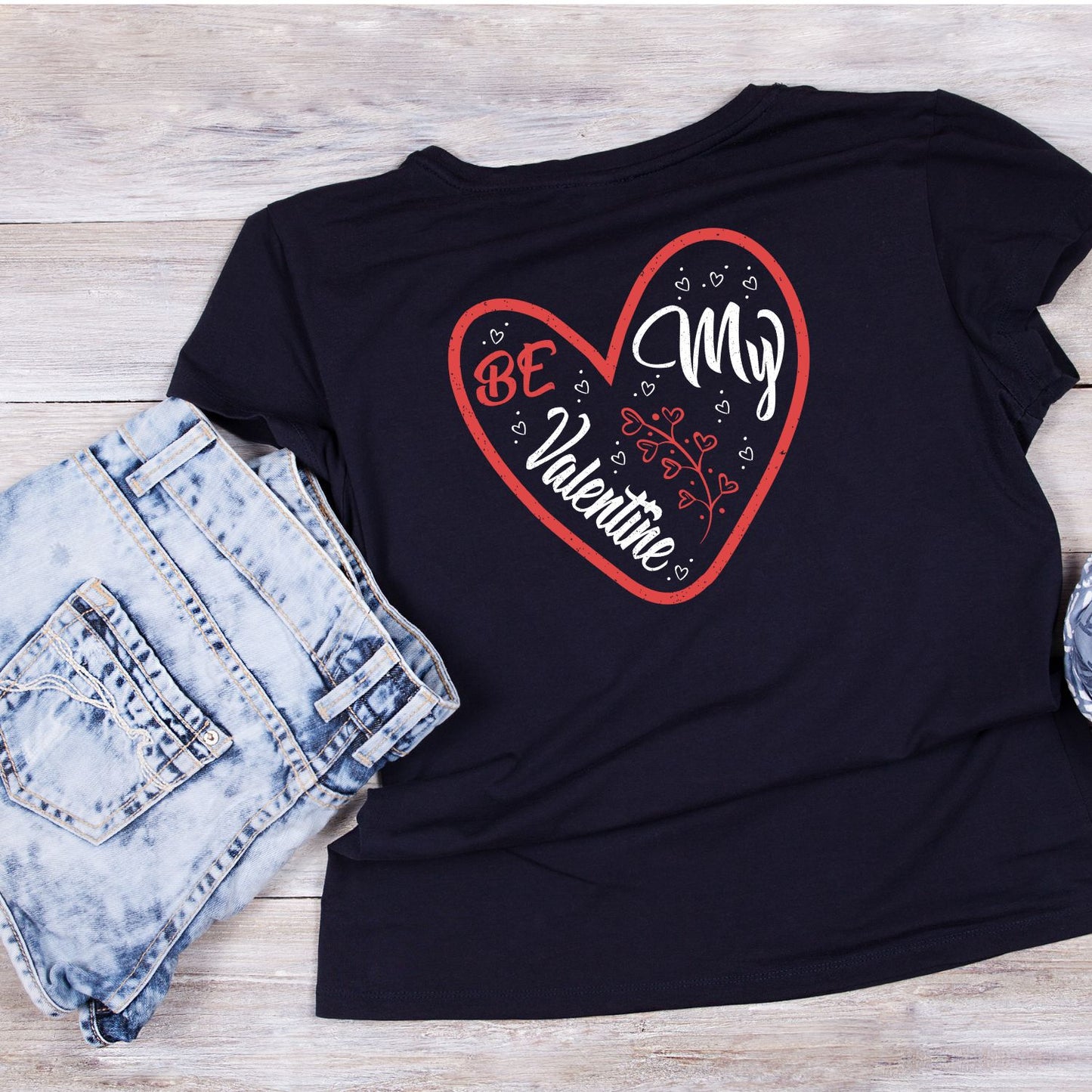 Be My Valentine T-shirt