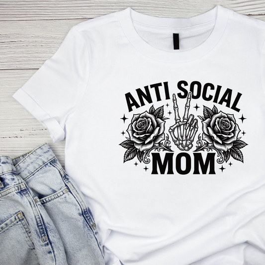 Anti Social Mom Roses Skeleton Hand T-shirt | Mama Graphic Tee | Mommy Printed Shirt | Mother’s Day | Birthday |
