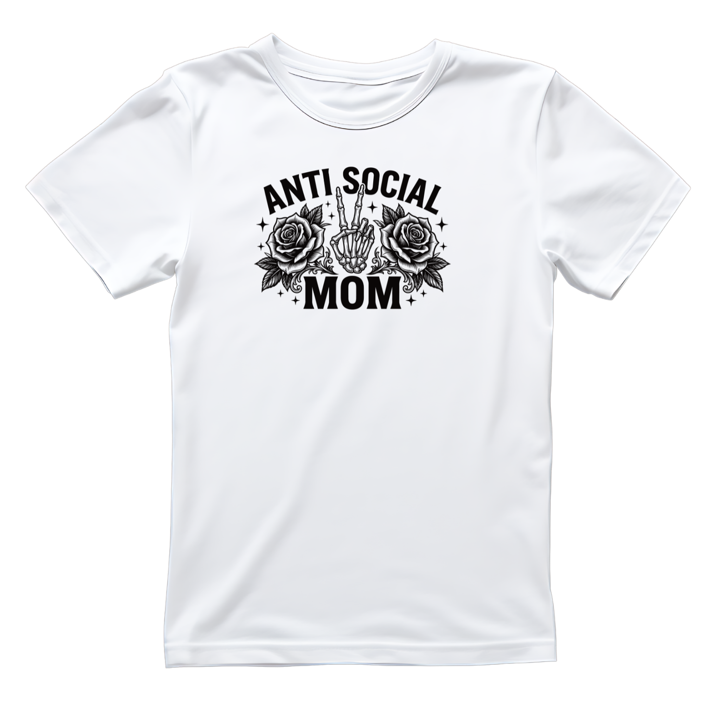 Anti Social Mom Roses Skeleton Hand T-shirt | Mama Graphic Tee | Mommy Printed Shirt | Mother’s Day | Birthday |
