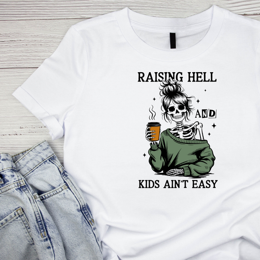 Raising Hell And Kids Ain’t Easy  Skeleton T-shirt | Mama Graphic Tee | Mommy Printed Shirt | Mother’s Day | Birthday |