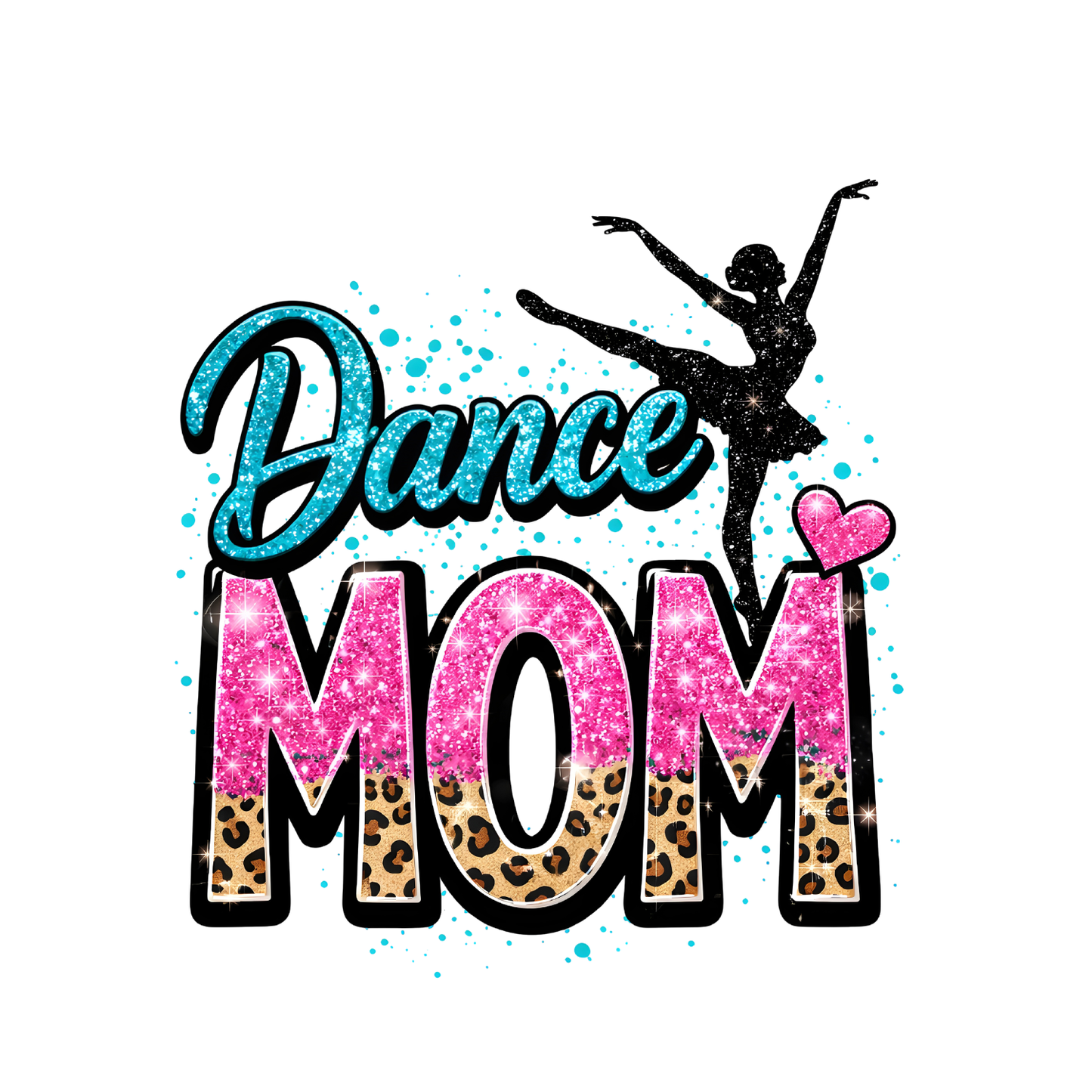 Dance Mom T-Shirt | Mama Graphic Tee | Mommy Printed Shirt | Mother’s Day | Birthday |