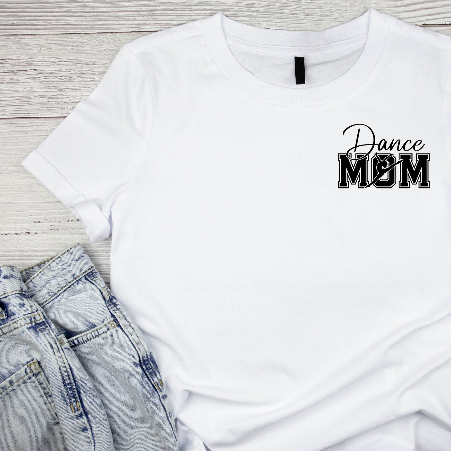 Dance Mom (front) Dance Mom (back) T-shirt | Mama Graphic Tee | Mommy Printed Shirt | Mother’s Day | Sports