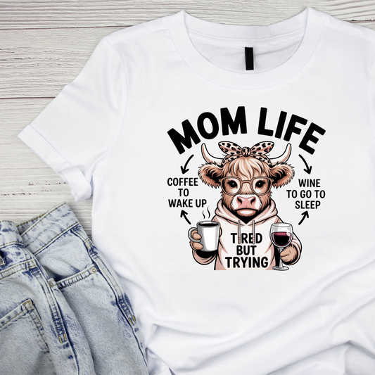 Mom Life Highland Cow Coffee Wine T-Shirt | Mama Graphic Tee | Mommy Printed Shirt | Mother’s Day | Birthday |