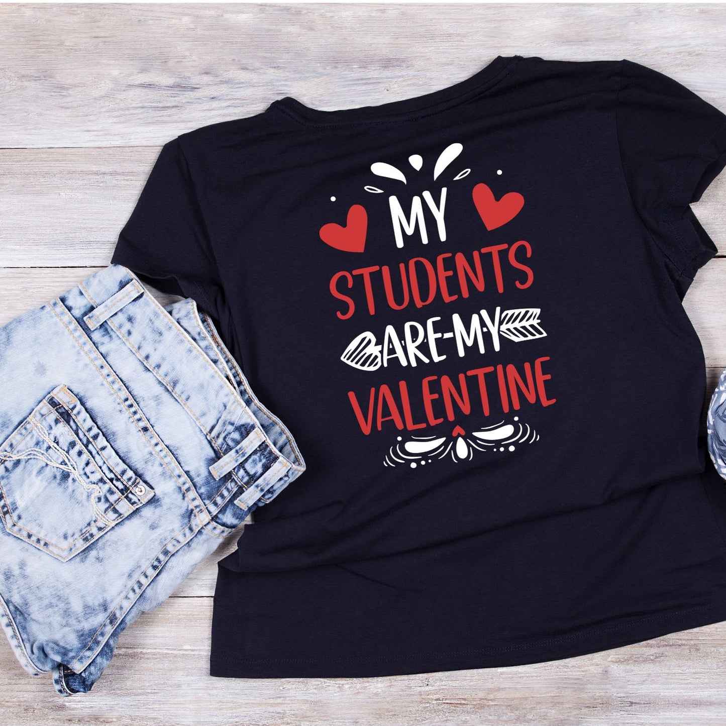 My Students Are My Valentine T-shirt