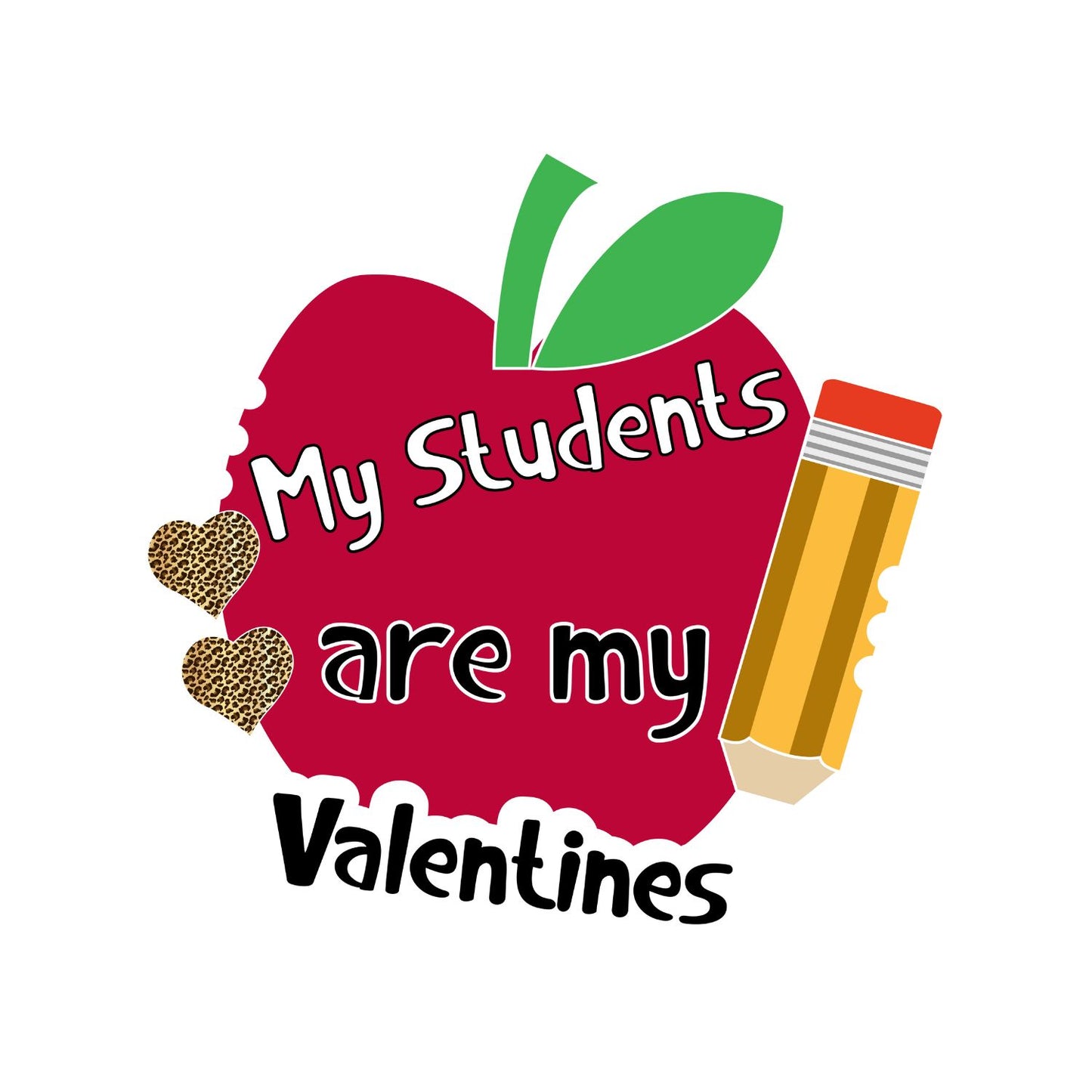 My Students Are My Valentine Apple Pencil T-shirt