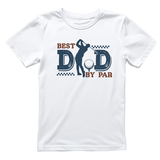 Best Dad By Par T-Shirt | Golf Graphic Tee | Father’s Day Shirt | Birthday