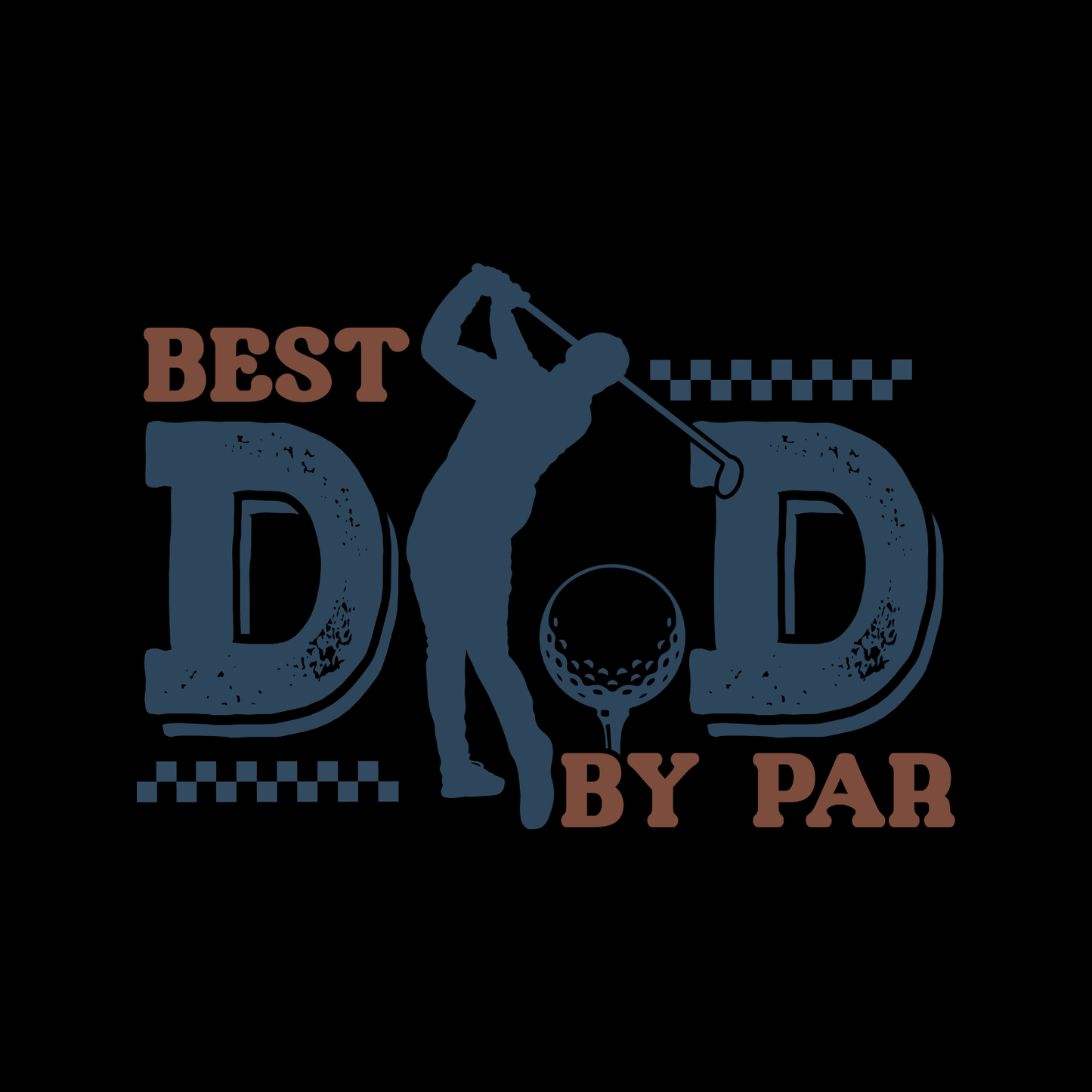 Best Dad By Par T-Shirt | Golf Graphic Tee | Father’s Day Shirt | Birthday