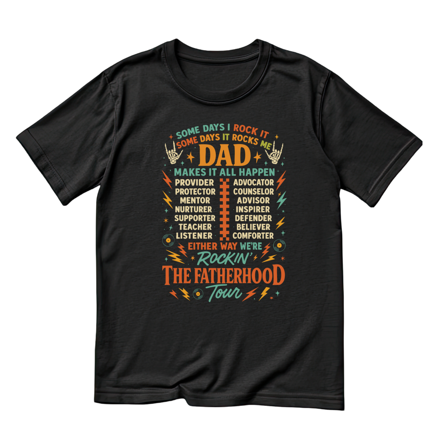 Some Days I Rock It. Some Days It Rocks Me T-Shirt | Dad Graphic Tee | Father’s Day Shirt | Birthday
